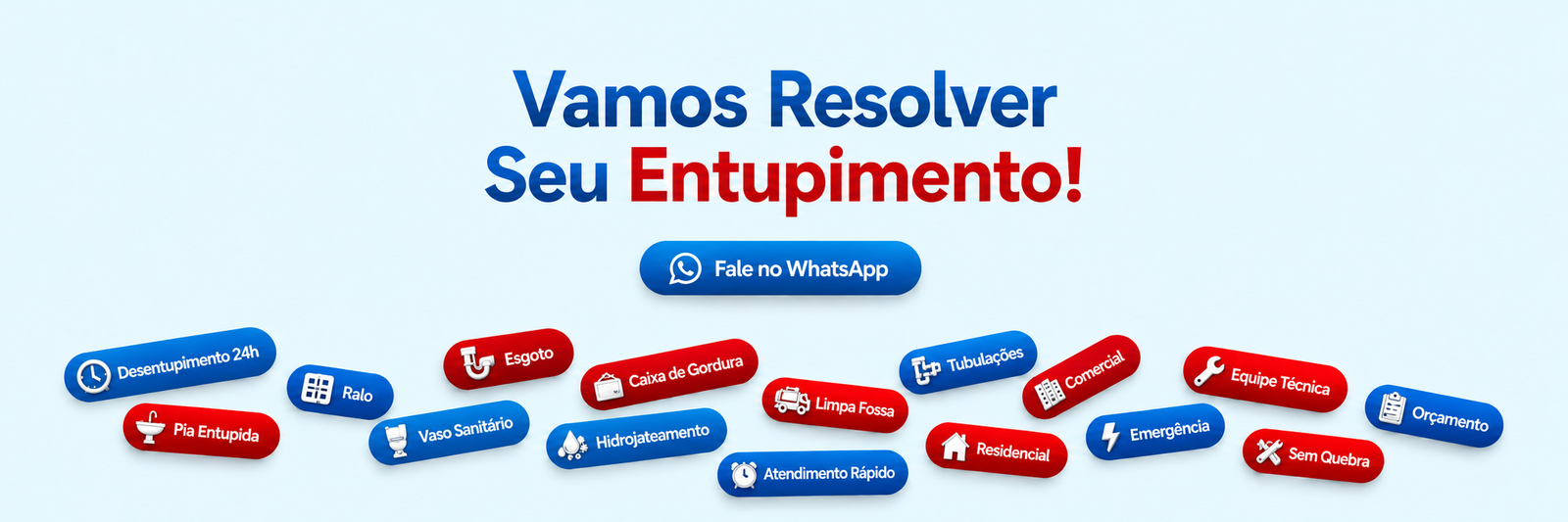 Vamos resolver seu entupimento! Fale no WhatsApp. Atendimento rápido e serviços de desentupimento.